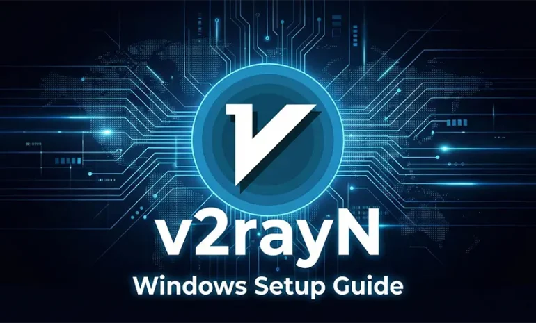 How to Setup v2rayN for Windows